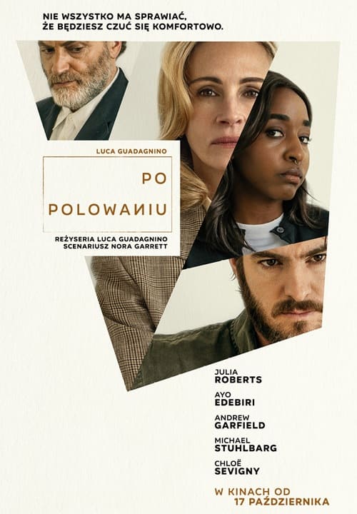 Plakat promujący film „Po polowaniu” w GO KINO Oława. Na plakacie są aktorzy Julia Roberts i Andrew Garfield, którzy grają w tym trzymającym w napięciu dramacie psychologicznym. Plakat utrzymany jest w mrocznej i tajemniczej stylistyce. Tytuł filmu widoczny jest na górze plakatu. To idealny wybór na seans w Oławie.