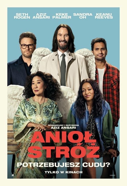 Plakat przedstawia czterech głównych bohaterów: Keanu Reeves (jako Anioł Gabriel) w centrum, patrzącego zdezorientowanym wzrokiem. Obok niego, Aziz Ansari (Arj) w drogim garniturze i Seth Rogen (Jeff) w roboczym stroju, wyraźnie zamienieni rolami. Z tyłu widoczna jest Sandra Oh. Tytuł: ANIOŁ STRÓŻ.