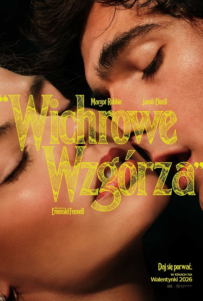 Plakat filmu Wichrowe Wzgórza (2026) – Margot Robbie i Jacob Elordi | seanse w GO KINO Oława