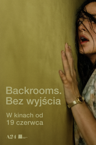 Plakat filmu „Backrooms. Bez wyjścia” – w kinach od 19 czerwca, GO KINO Oława