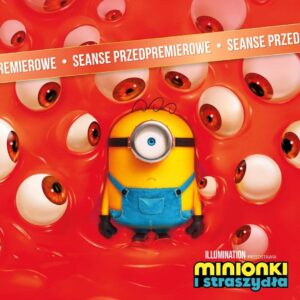 Przedpremierowe seanse „Minionki i&nbsp;straszydła” w&nbsp;GO&nbsp;KINO Oława!