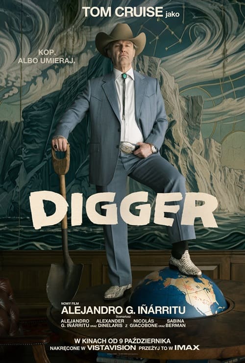 Plakat filmu Digger z Tomem Cruisem trzymającym łopatę i stojącym na kuli ziemskiej - GO KINO Oława